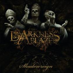 Darkness Ablaze : Shadowreign